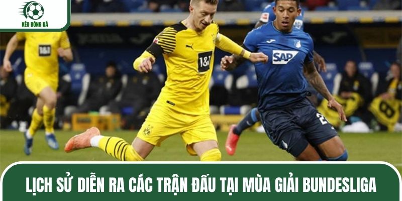 Lịch sử diễn ra các trận đấu tại mùa giải Bundesliga