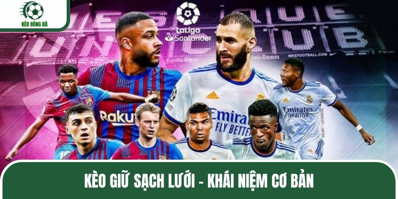 Kèo giữ sạch lưới - Khái niệm cơ bản