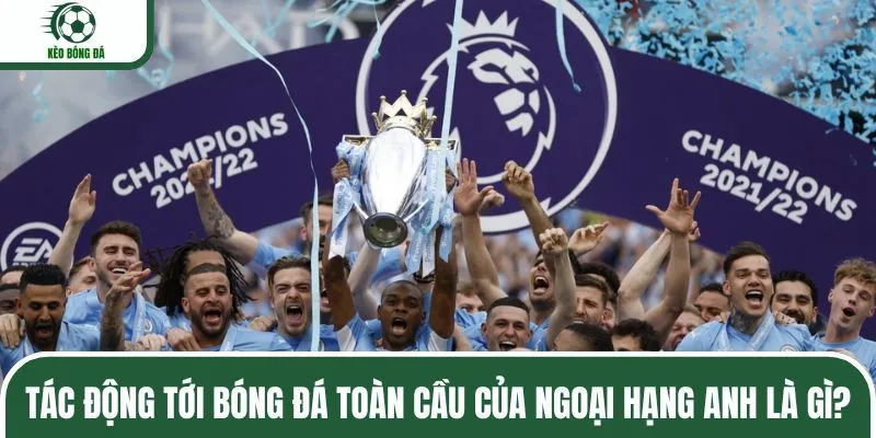 Ngoại hạng Anh có tác động tích cực đến lớp cầu thủ trẻ