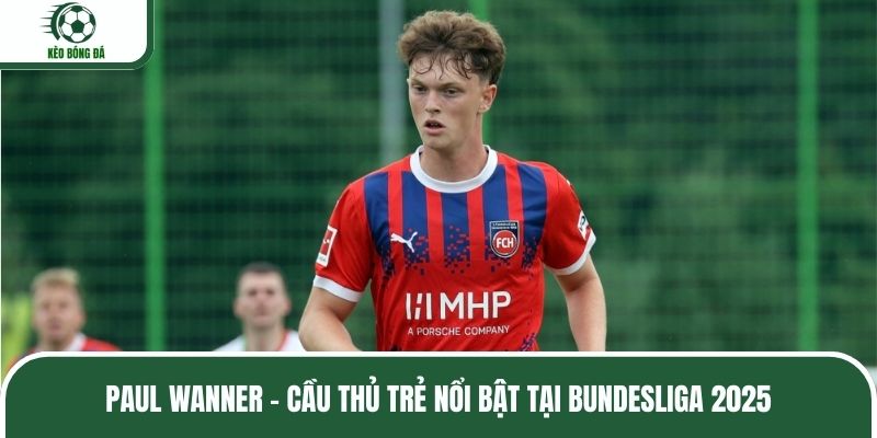 Paul Wanner - Cầu thủ trẻ nổi bật tại Bundesliga 2025