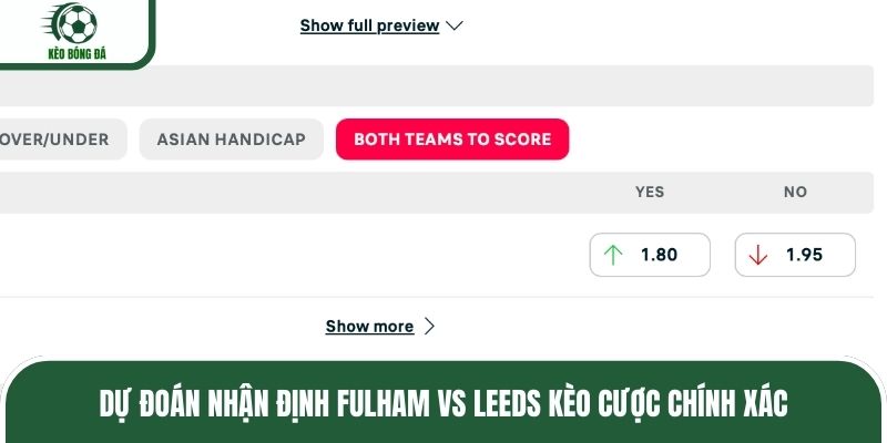 Dự đoán nhận định Fulham vs Leeds kèo cược chính xác