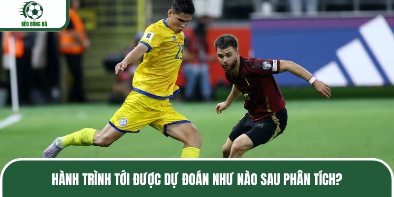 Hành trình tới được dự đoán như nào sau phân tích?