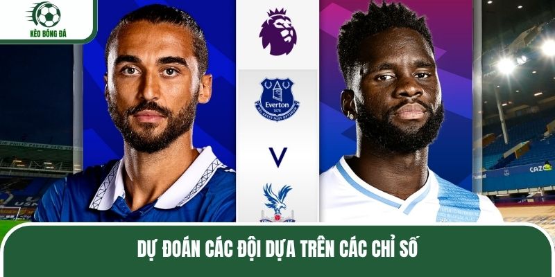 Dự đoán các đội dựa trên các chỉ số