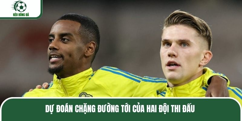 Dự đoán chặng đường tới của hai đội thi đấu